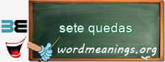 WordMeaning blackboard for sete quedas